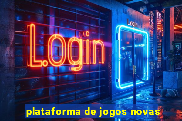 plataforma de jogos novas